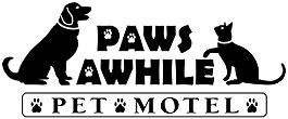 Paws Awhile Pet Motel